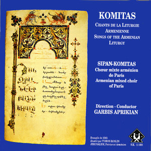 Komitas: Chants de la liturgie arménienne