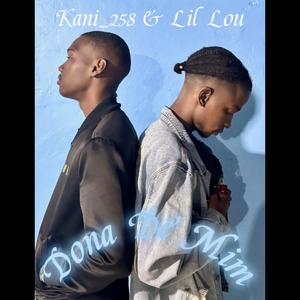 Dona De Mim (feat. Lil Lou)