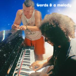 words & a melody (feat. Yanick)