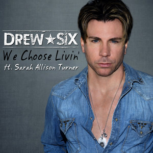 We Choose Livin' (feat. Sarah Allison Turner)