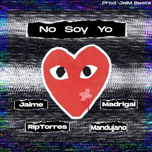 No Soy Yo (El Mandujano & RIP.TORRES) [Explicit]