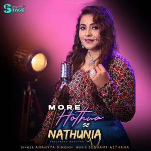 More Hothwa Se Nathunia (feat. Ananya Singh)