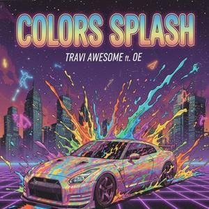 Colors Splash 2 (feat. O.E.) (Explicit)
