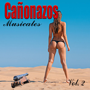 Cañonazos Musicales, Vol.2