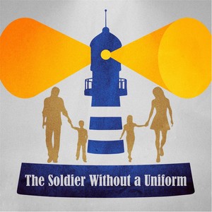 The Soldier Without a Uniform