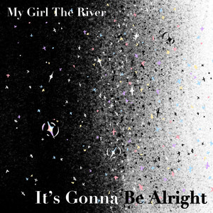 It's Gonna Be Alright (Radio Edit)