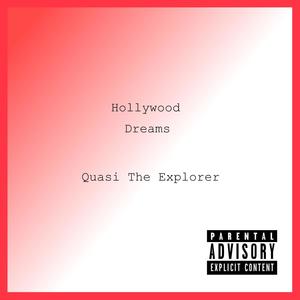 Hollywood Dreams (Explicit)