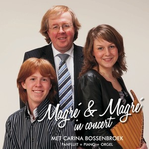 Magré & Magré in concert met Carina Bossenbroek