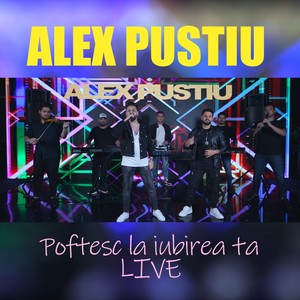 Poftesc la iubirea ta (Live)