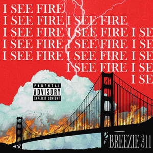 I See Fire (Explicit)