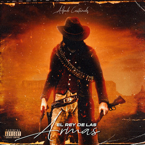 El Rey De Las Armas (Explicit)