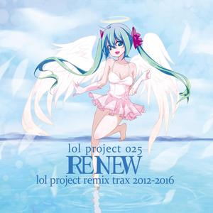 lol project 025: RENEW