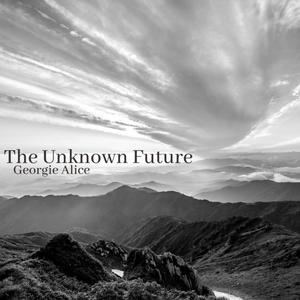 The Unknown Future