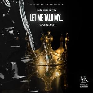 Let Me Talk My... (feat. Omar Blvd & MartyAfterDark) [Explicit]