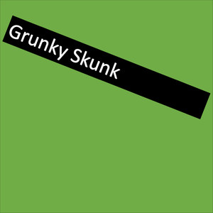 Grunky Skunk