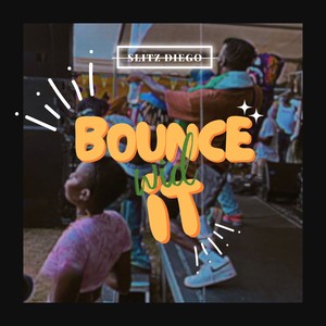 Bounce Wid It (Explicit)