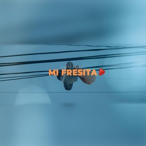 Mi Fresita