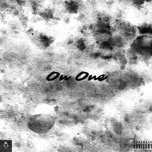 On One (Explicit)