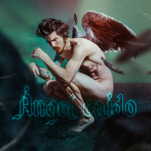 Ángel Caído (Explicit)