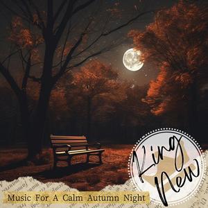 Music for a Calm Autumn Night