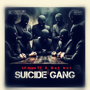 Suicide Gang (Explicit)