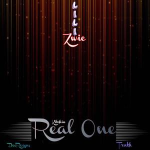 Real One (feat. Dee Reigns, Zwic & Truth)