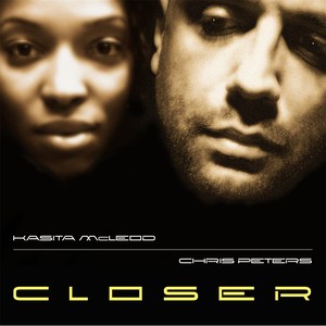 Closer(feat. Kasita McLeod)