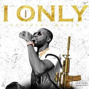 I Only (feat. TSO Tadoe) (Explicit)