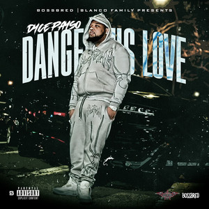 Dangerous Love (Explicit)