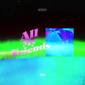All My Friends (feat. ゆるふわギャング, Yuskey Carter & Elle Teresa) (Explicit)