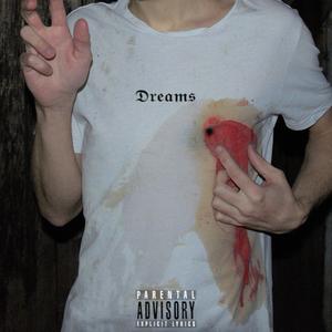 Dreams (Explicit)