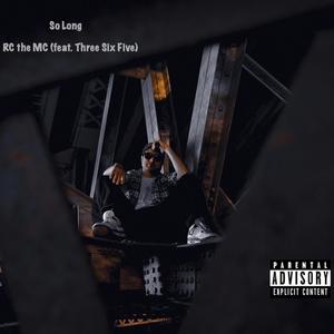 So Long(feat. Three Six Five) (Explicit)