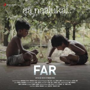 Aa Naalukal (From "FAR")