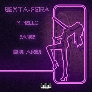 Sexta Feira (Explicit)