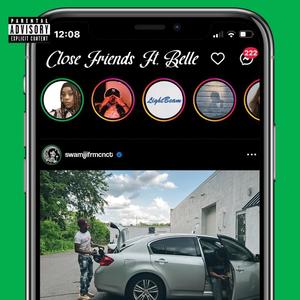Close Friends (feat. Belle) (Explicit)