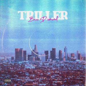 Triller (Explicit)