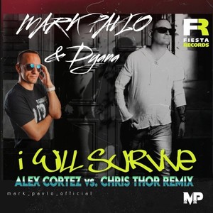 I Will Survive (Alex Cortez vs. Chris Thor Remix)