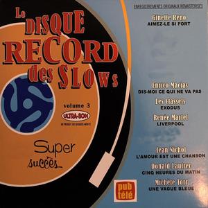 Le disque record des slows Volume 3