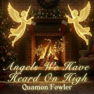 Angels We Have Heard On High