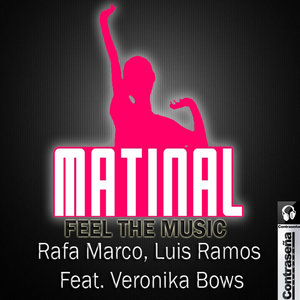 Mati-nal Feel the Music Feat Veronika Bows