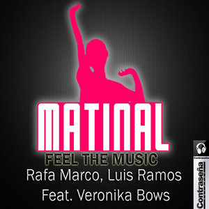 Mati-nal Feel the Music Feat Veronika Bows (Original Mix)