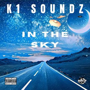 In The Sky (Explicit)