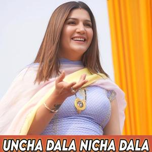 Uncha Dala Nicha Dala