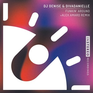Funkin' Around (Alex Amaro Remix)