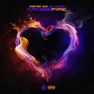 Crossfire (feat. Tav Mateo) (Explicit)