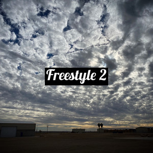 Freestyle 2 (Explicit)