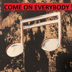 COME ON EVERYBODY (feat. Jan Marie)