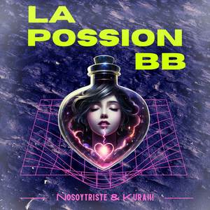 La Possion bb (Explicit)