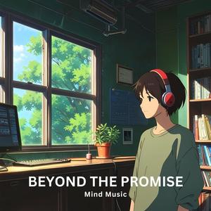 Beyond the Promise