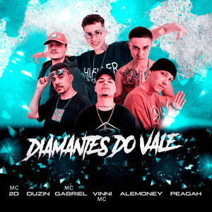 Diamantes do Vale (Explicit)